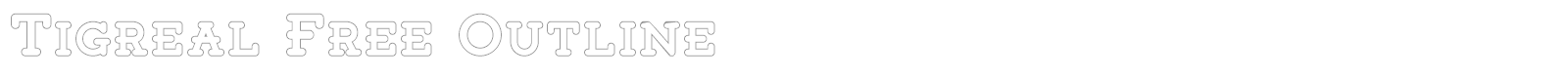 Tigreal font preview
